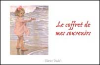 Le coffret de mes souvenirs par Th&eacute;r&egrave;se Trudel