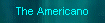 The Americano