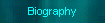 Biography