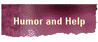 Humor and Help