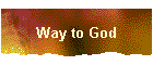 Way to God