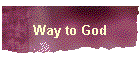 Way to God