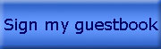 Please sign my guestbook