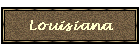 Louisiana