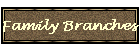 Family Branches