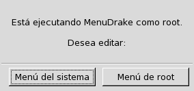 Lanzando MenuDrake en modo sistema o modo usuario