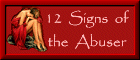 The Twelve signs of the abuser
