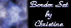 Border Set by Christina