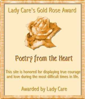 Lady Care's Golden Rose of Courage Award