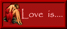 This is what Love is....