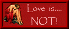 Read what love ISN'T!