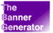 The Banner Gennerator