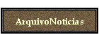 ArquivoNoticias