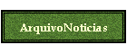 ArquivoNoticias