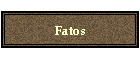 Fatos