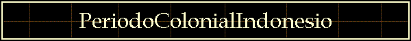 PeriodoColonialIndonesio