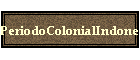 PeriodoColonialIndonesio