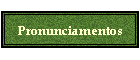 Pronunciamentos