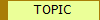 TOPIC