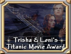 Trisha & Loni's Titanic Movie Award