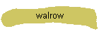 walrow