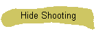Hide Shooting