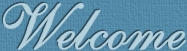 Welcome