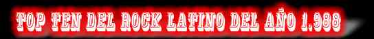 banner del top 20 del rock latinoamericano del a�o 1.988 [544x58] - (banner-1988.jpg)