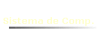 Sistema de Comp.