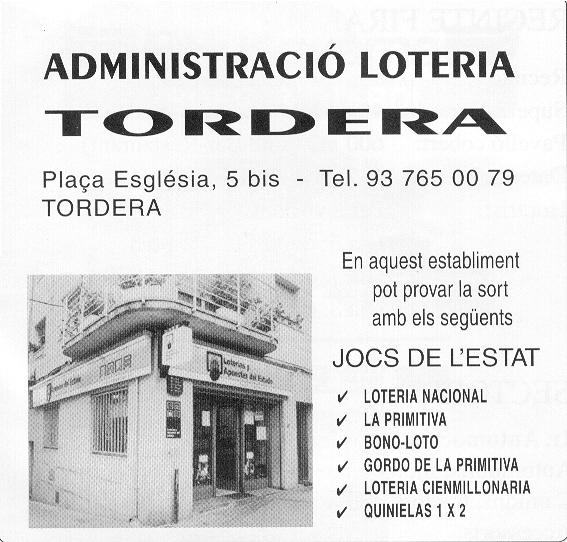 ADMINISTRACI� LOTERIA TORDERA, Pla�a Esgl�sia, 5 bis