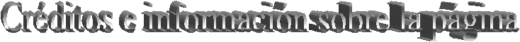 Cr�ditos e informaci�n sobre la p�gina