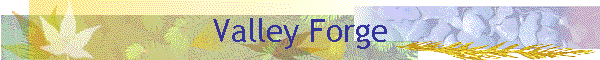 Valley Forge