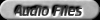 Audio Files
