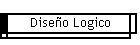 Dise�o Logico