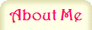 About Me