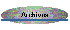 Archivos