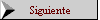 Siguiente