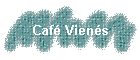 Caf� Vien�s