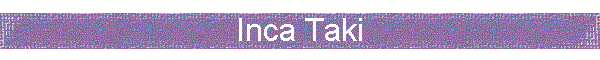 Inca Taki
