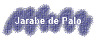 Jarabe de Palo