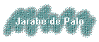 Jarabe de Palo