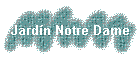 Jard�n Notre Dame