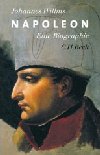 Napoleon. Eine Biographie