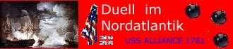USS ALLIANCE (36) gegen HMS  ATALANTE (14) und HMS TREPASSY (14)