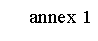 Text Box: annex 1