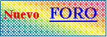 Cuadro de texto: Nuevo   FORO 