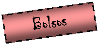 Cuadro de texto: Bolsos