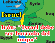 Irán: "Israel debe ser borrado del mapa"