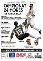 Cartell 24 Hores de futbol sala Sant Hilari Sacalm - 9,10 i 11 de Juliol 2.004