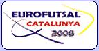EUROFUTSAL CATALUNYA'06